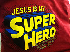 Jesus is my Super Hero